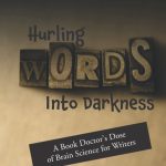 Hurling Words into Darkness